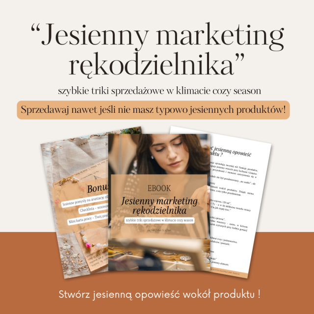 Jesienny marketing rękodzielnika